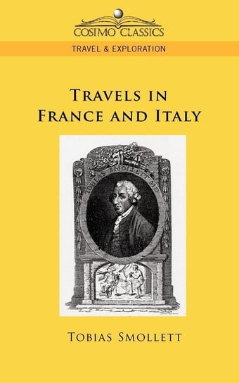 Travels in France and Italy Smollett Tobias George