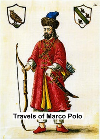 Travels of Marco Polo Polo Marco