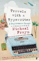 Travels with a Typewriter Frayn Michael