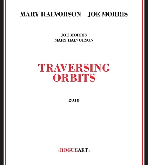 Traversing Orbits Halvorson Mary, Morris Joe