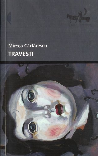 Travesti Cartarescu Mircea