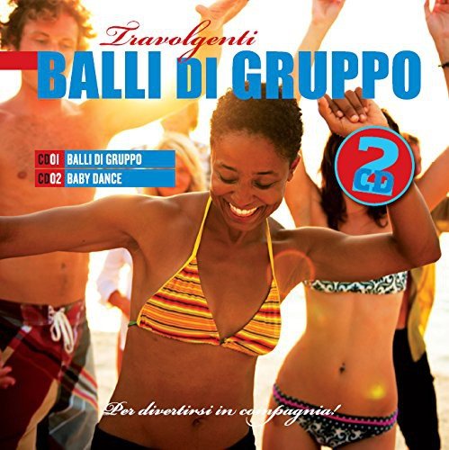 Travolgenti Balli Di Gruppo/2cd Various Artists