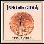 Tre Castelli-Inno Alla Gioia Various Artists