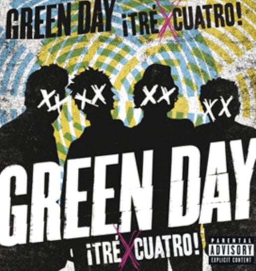 Tre Cuatro Green Day