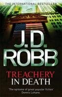 Treachery In Death Robb J. D.