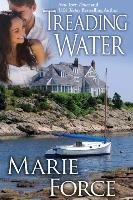 Treading Water (Treading Water Series, Book 1) Force Marie