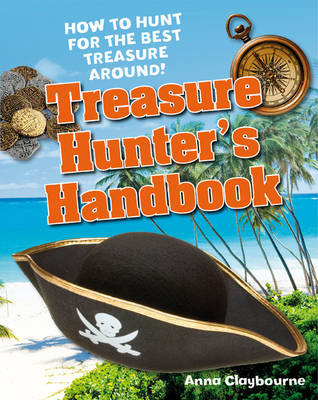 Treasure Hunter's Handbook: Age 5-6, below average readers Claybourne Anna