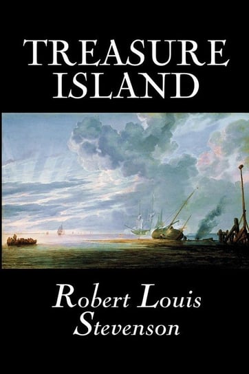 Treasure Island by Robert Louis Stevenson, Fiction, Classics Stevenson Robert Louis