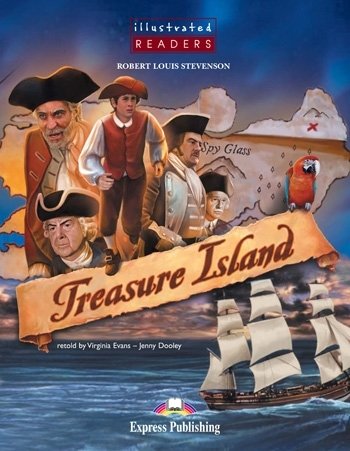 Treasure Island. Illustrated Readers. Reader Dooley Jenny, Evans Virginia, Stevenson Robert Louis