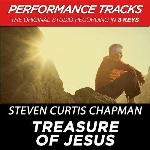 Treasure Of Jesus Steven Curtis Chapman