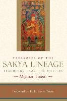 Treasures of the Sakya Lineage Tseten Migmar