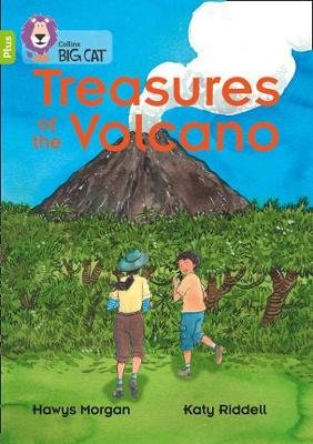 Treasures of the Volcano: Band 11+/Lime Plus Morgan Hawys