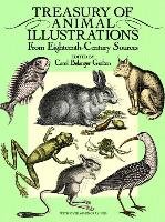 Treasury of Animal Illustrations: From Eighteenth-Century Sources Grafton, Grafton Carol Belanger