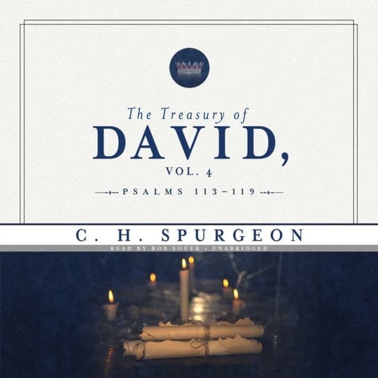 Treasury of David, Vol. 4 Spurgeon C. H.