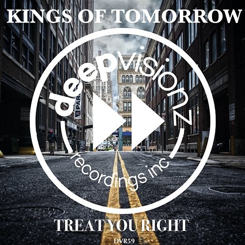 Treat You Right Kings of Tomorrow