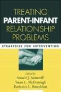 Treating Parent-Infant Relationship Problems Guilford Publications