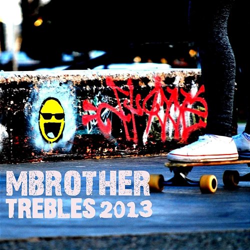 Trebles 2013 MBrother