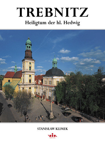 Trebnitz .Heiligtum Der Hl. Hedwig Klimek Stanisław