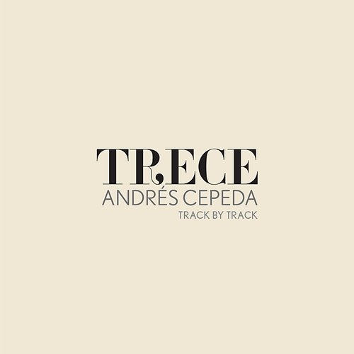 Trece Andrés Cepeda
