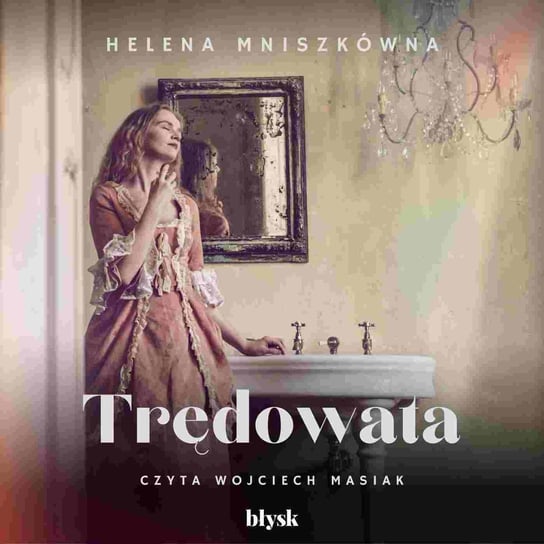 Trędowata - audiobook Mniszkówna Helena