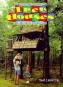 Tree Houses You Can Actually Build: A Weekend Project Book Stiles Jeanie Trusty, Stiles David