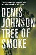 Tree of Smoke Johnson Denis