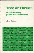 Tree Or Three? Student's Book: An Elementary Pronunciation Course Baker Ann