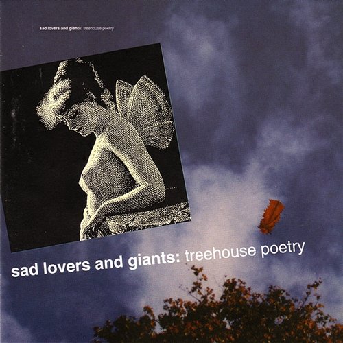 Treehouse Poetry Sad Lovers & Giants