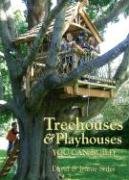 Treehouses & Playhouses You Can Build Stiles David, Stiles Jean