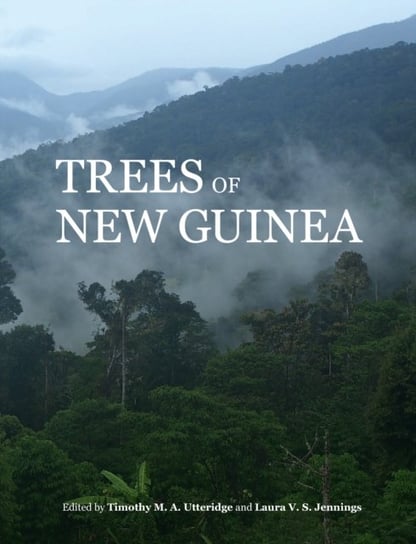 Trees of New Guinea Opracowanie zbiorowe