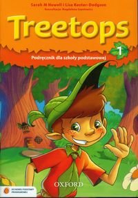 Treetops 1. Podręcznik dla szkoły podstawowej Howell Sarah, Kester-Dodgson Lisa