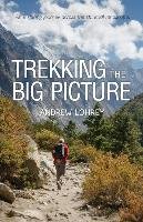 Trekking the Big Picture Lohrey Andrew