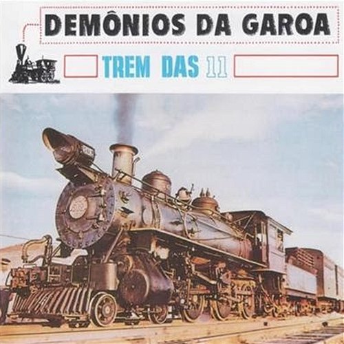 Trem das Onze Demônios da Garoa