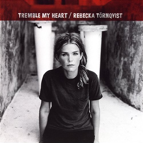 Tremble My Heart [Digital] Rebecka Törnqvist