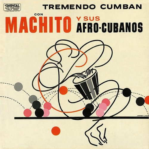 Tremendo Cumban Machito & His Afro Cubans