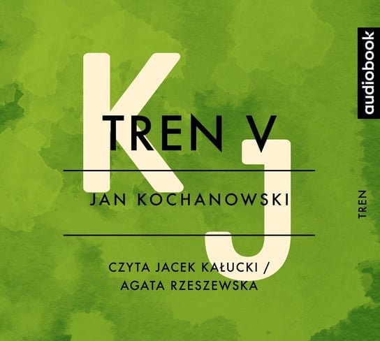 Tren V Kochanowski Jan