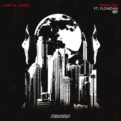 Trenches Duke & Jones feat. Flowdan
