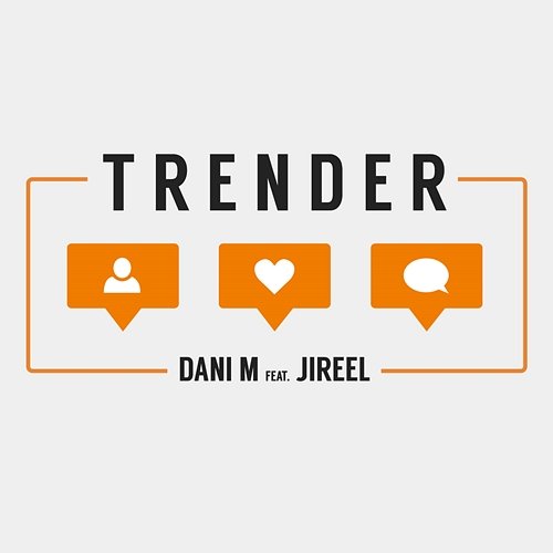 Trender Dani M feat. Jireel