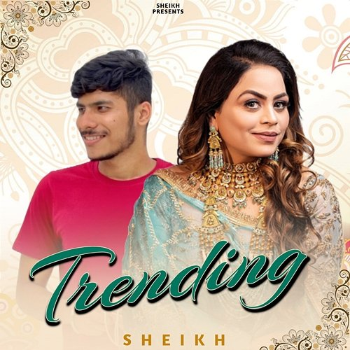 Trending Sheikh