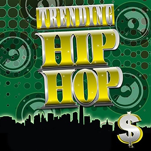Trending Hip Hop W.C.P.M.