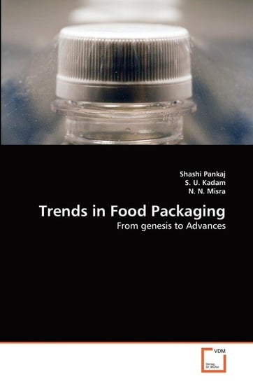 Trends in Food Packaging Pankaj Shashi