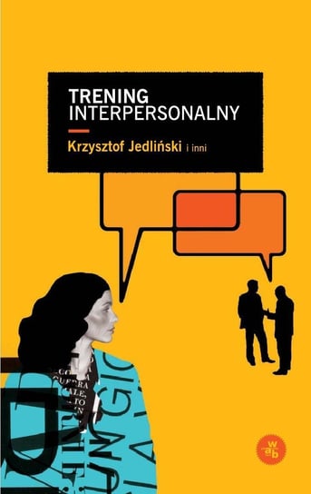 Trening interpersonalny Jedliński Krzysztof