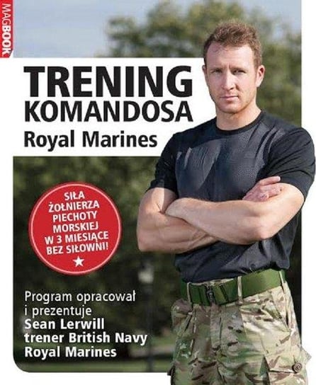 Trening Komandosa Royal Marines Edipresse Polska S.A.