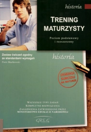 Trening maturzysty. Historia Machowski Piotr