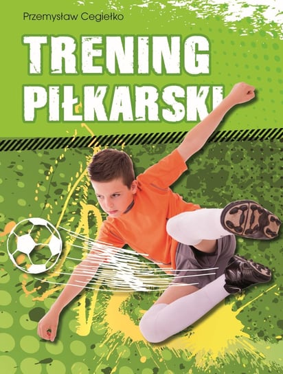 Trening piłkarski Cegiełko Przemysław