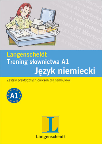 Trening Słownictwa A1. Język Niemiecki Opracowanie zbiorowe