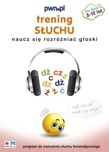 Trening słuchu. Naucz się rozróżniać głoski PWN.pl Sp. z o.o.