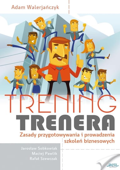 Trening trenera - ebook PDF Walerjańczyk Adam