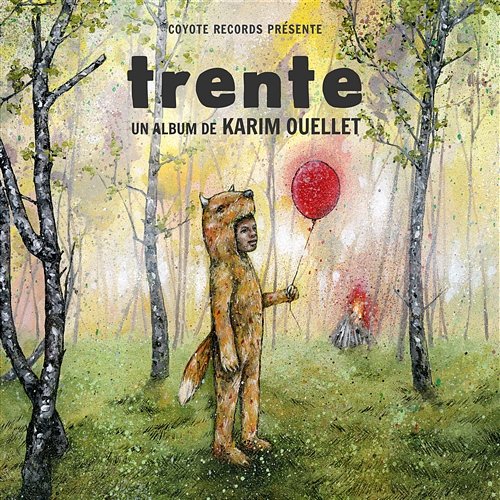 Trente Karim Ouellet