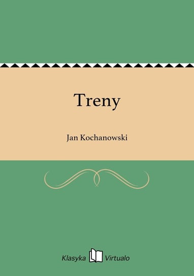 Treny - ebook epub Kochanowski Jan